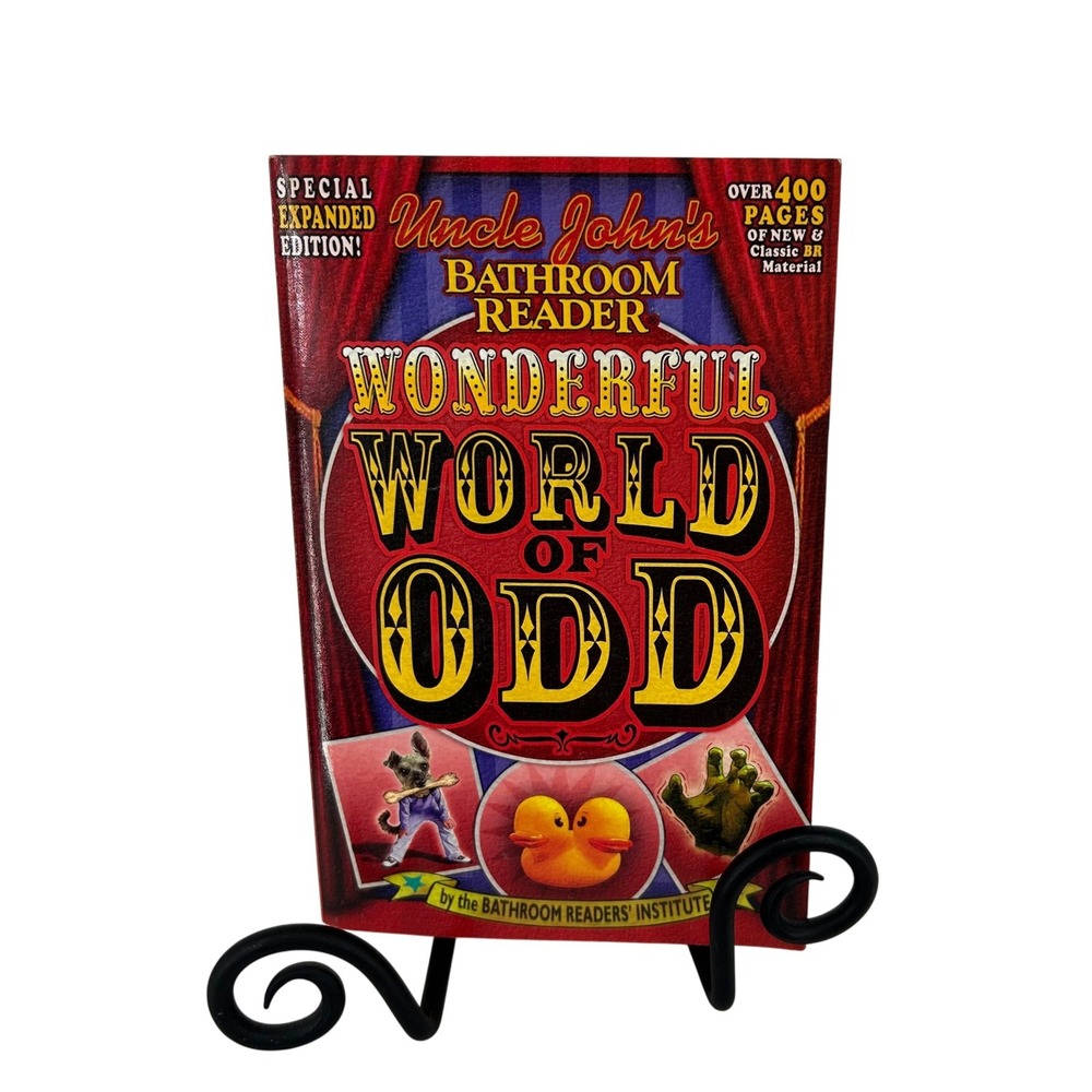Uncle Johns Bathroom Reader Wonderful World of Odd Special Expanded Edition Book